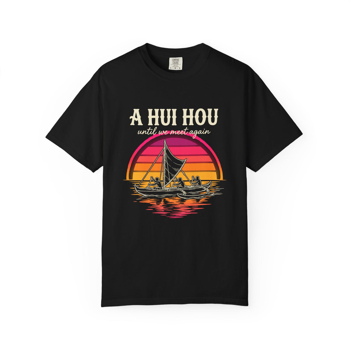 A Hui Hou Until We Meet Again Hawaii Sunset T-Shirt