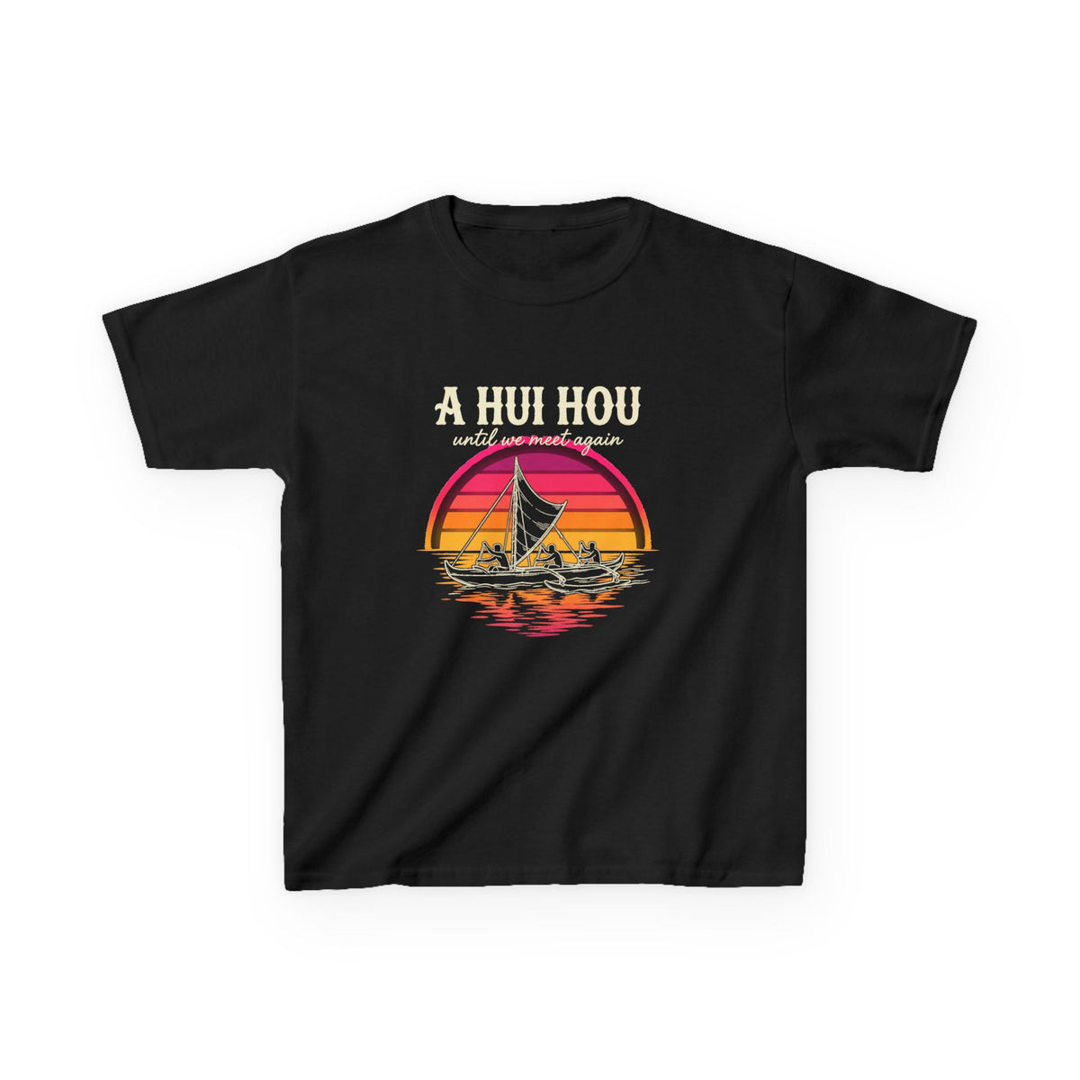 A Hui Hou Until We Meet Again Hawaii Sunset Kids T-Shirt