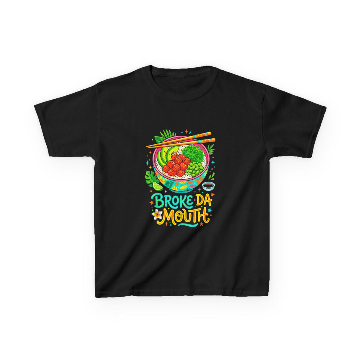 Broke Da Mouth Hawaii Poke Bowl Foodie Kids T-Shirt