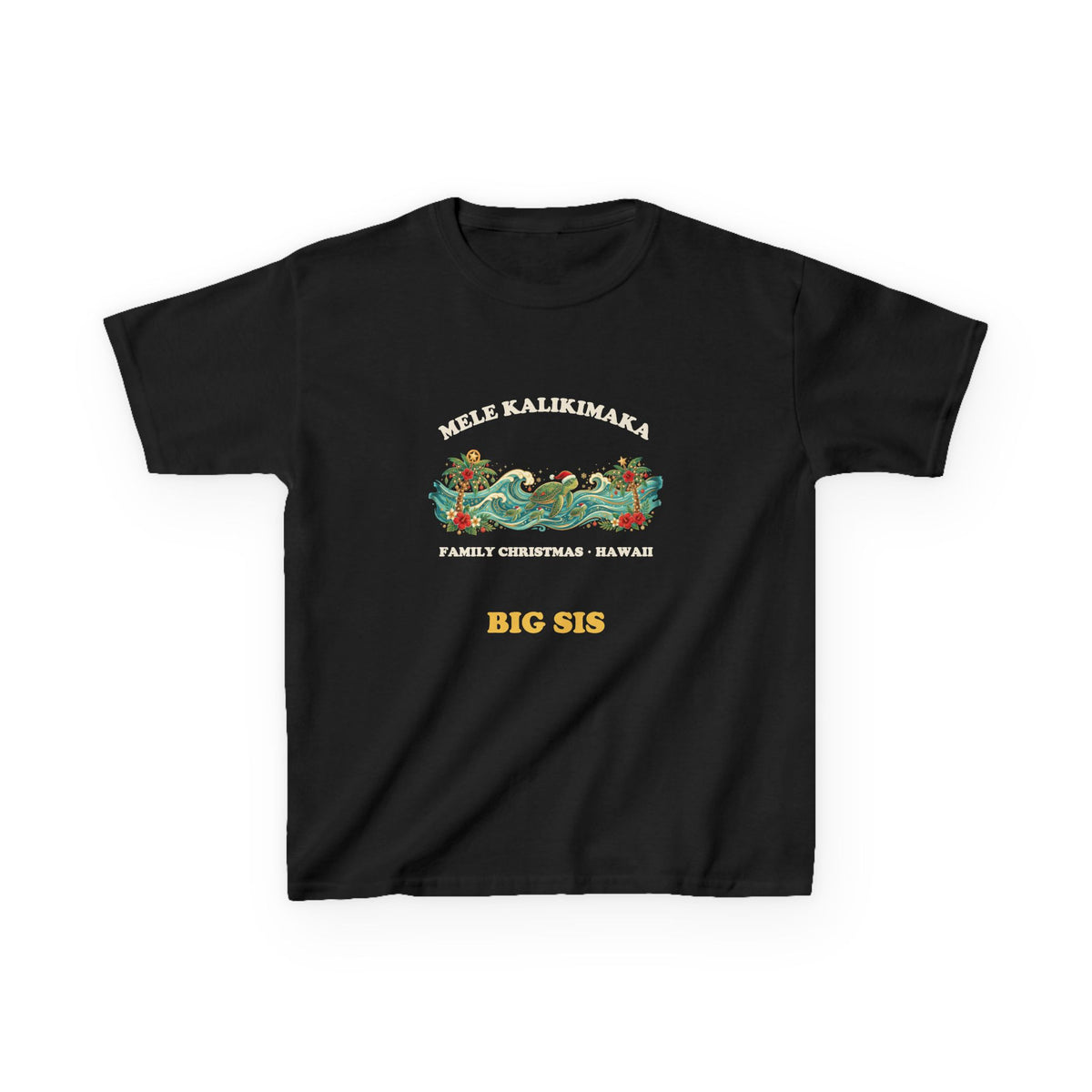 Mele Kalikimaka Hawaiian Family Christmas Big Sis Kids T-Shirt