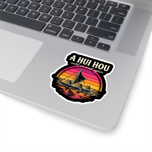 A Hui Hou Hawaii Sticker