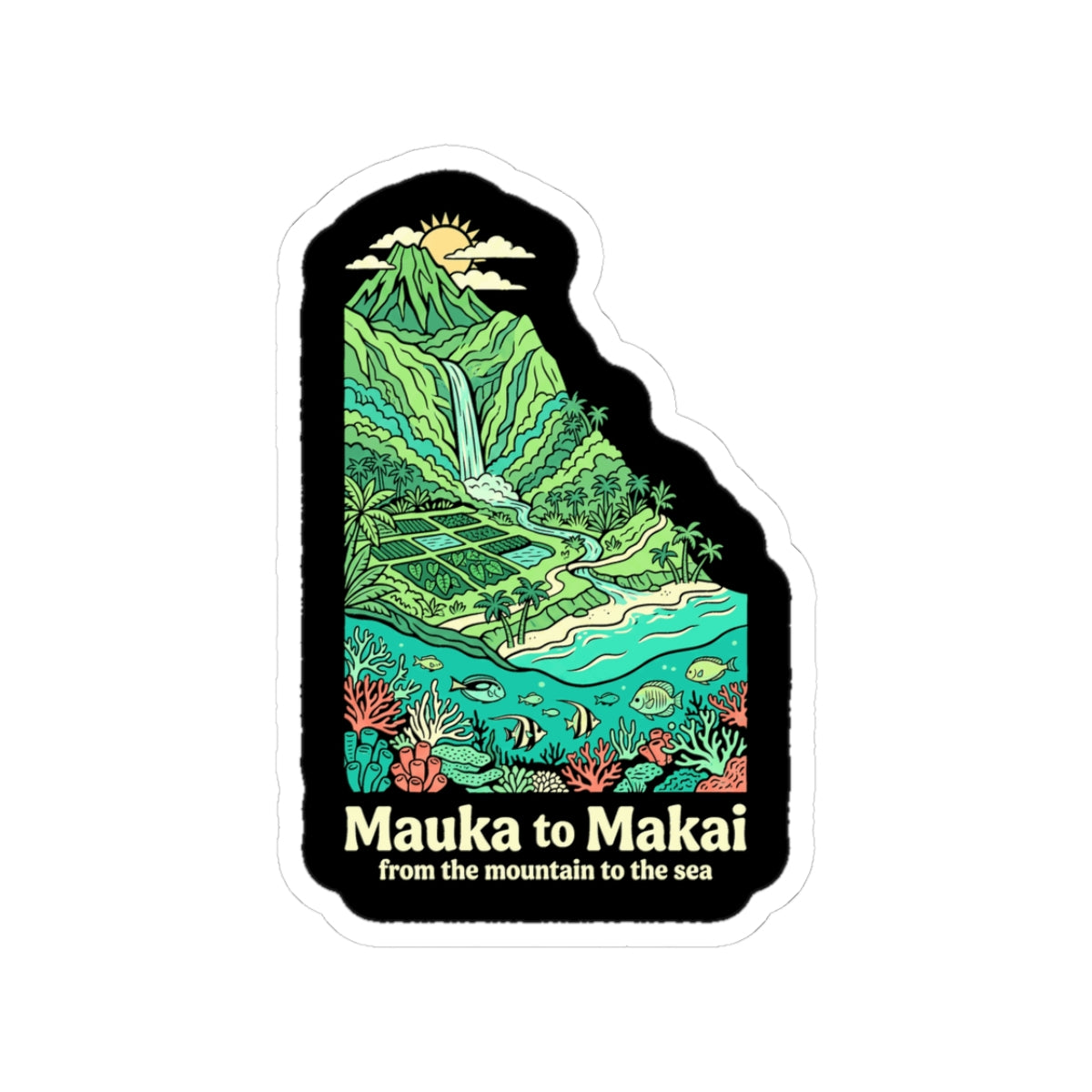 Mauka to Makai Sticker
