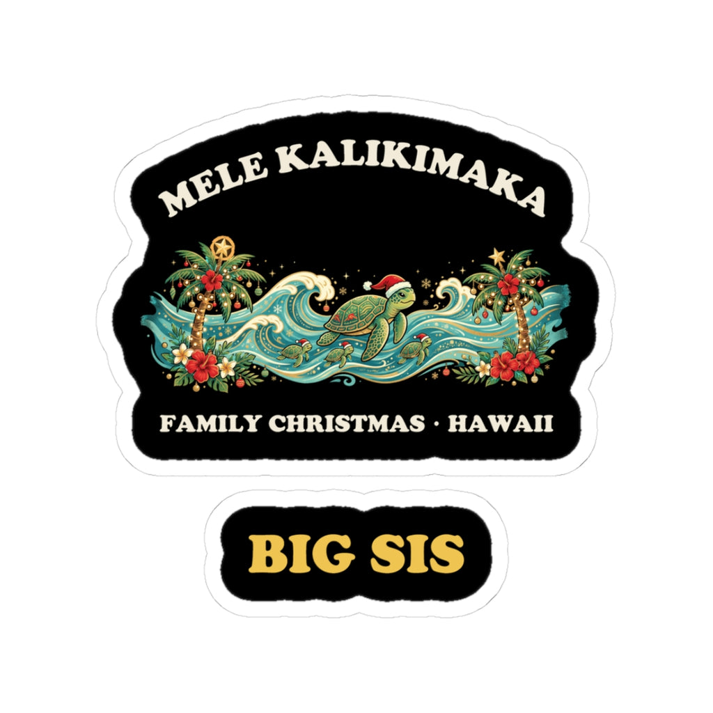 Mele Kalikimaka Family Christmas Big Sis Sticker