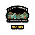 Mele Kalikimaka Family Christmas Big Sis Sticker
