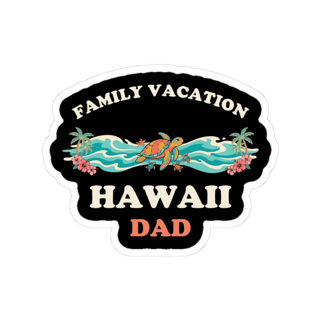 Hawaii Family Vacation Dad Sticker