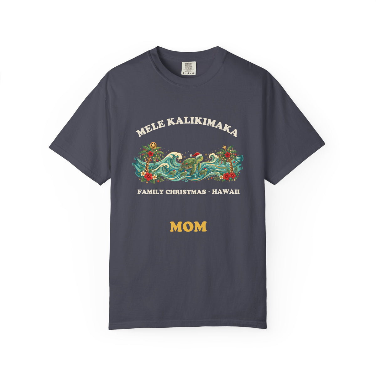 Mele Kalikimaka Hawaiian Family Christmas Mom T-Shirt